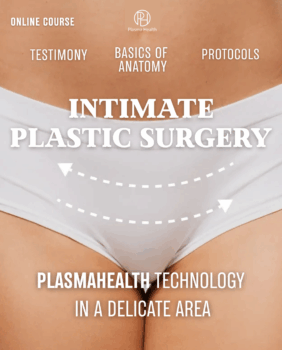 Intimate Aesthetics. PlasmaHealth Technology in the Delicate Zone
