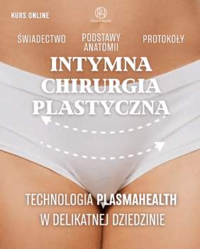 Plastyka intymna. Technologia PlasmaHealth w strefie delikatnej