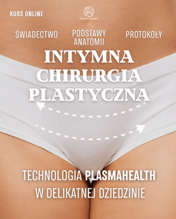 Plastyka intymna. Technologia PlasmaHealth w strefie delikatnej