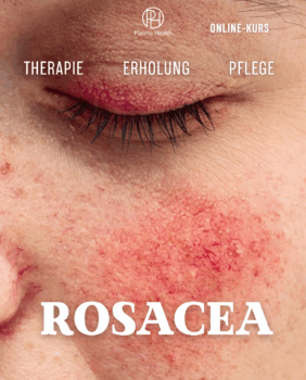 Rosazea. Klassische Ansätze und Plasmamethoden zur Steigerung der Wirksamkeit um das 5-Fache