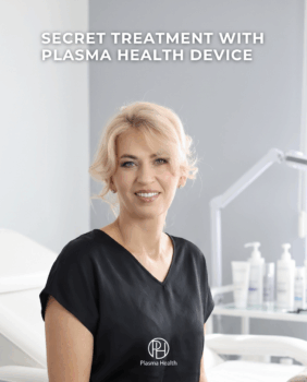 Secret treatment with Plasma Health device